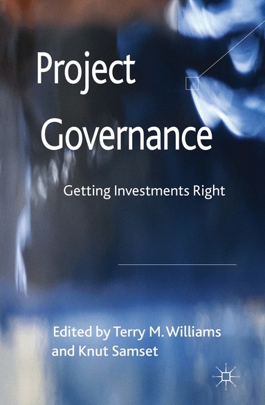 T. Williams, K. Samset - Project Governance, Inbunden