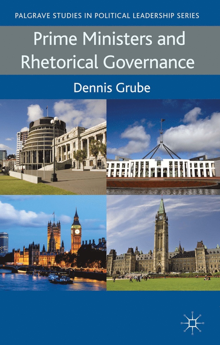 Prime Ministers and Rhetorical Governance 1