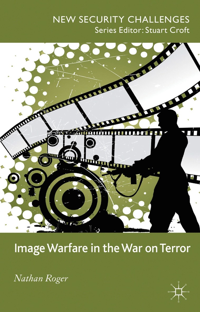 Image Warfare in the War on Terror 1