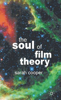 bokomslag The Soul of Film Theory