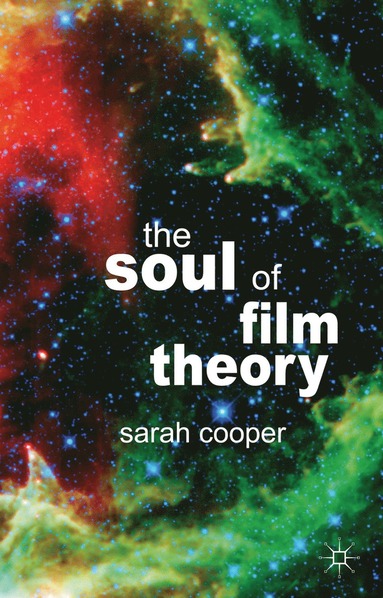 bokomslag Soul of Film Theory
