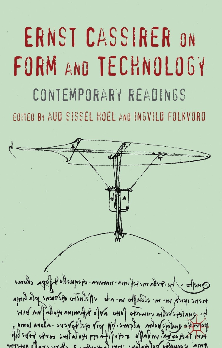 Ernst Cassirer on Form and Technology 1