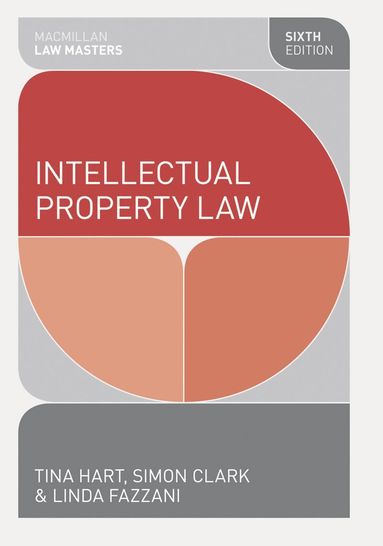 Tina Hart, Simon Clark, Linda Fazzani - Intellectual Property Law, Häftad