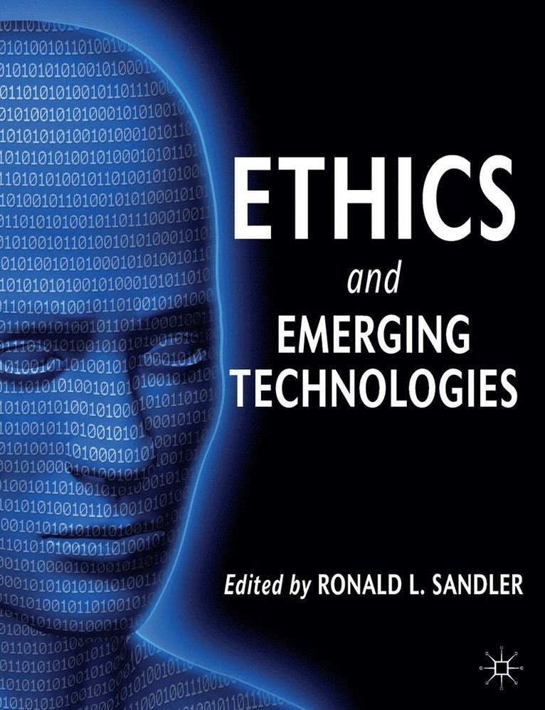 Ronald Sandler, Ronald L. Sandler - Ethics and Emerging Technologies, Häftad