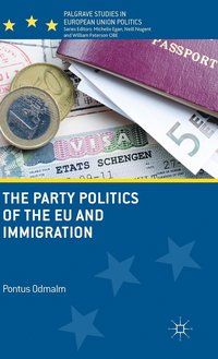 bokomslag The Party Politics of the EU and Immigration