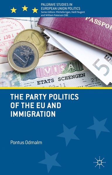 bokomslag Party Politics of the EU and Immigration
