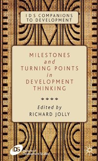 bokomslag Milestones and Turning Points in Development Thinking