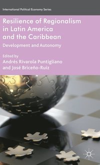 bokomslag Resilience of Regionalism in Latin America and the Caribbean