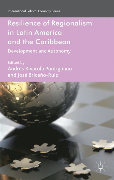 bokomslag Resilience of Regionalism in Latin America and the Caribbean