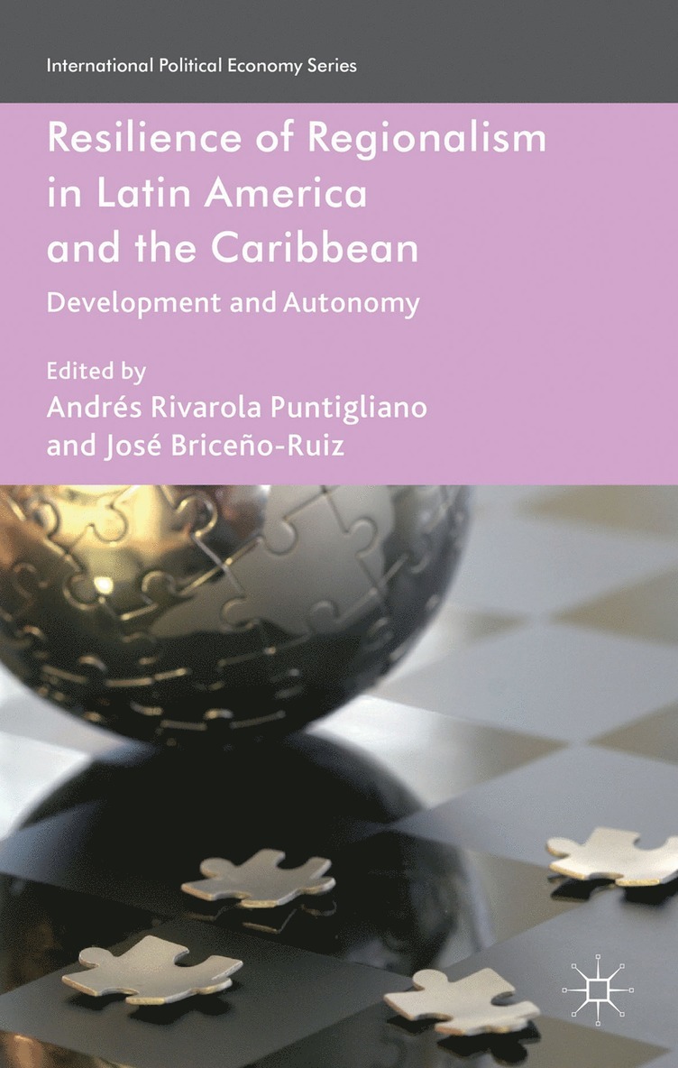 Resilience of Regionalism in Latin America and the Caribbean 1