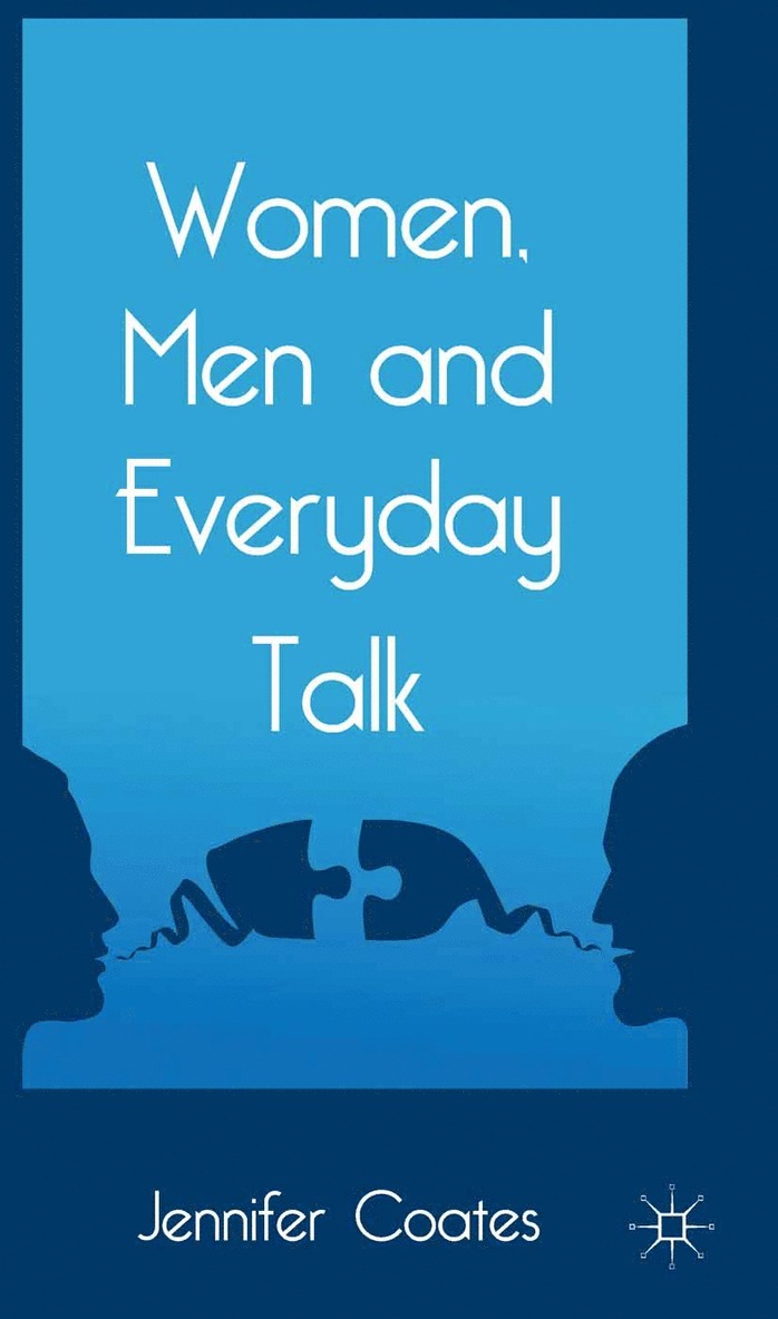 Women, Men and Everyday Talk 1