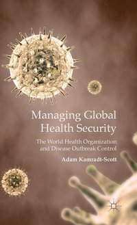 bokomslag Managing Global Health Security