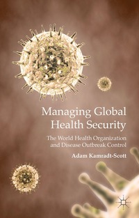 bokomslag Managing Global Health Security