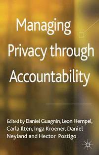 bokomslag Managing Privacy through Accountability