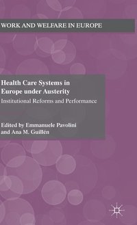 bokomslag Health Care Systems in Europe under Austerity