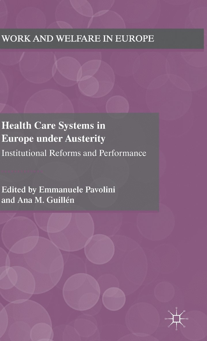 Health Care Systems in Europe under Austerity