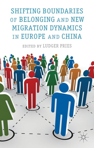 bokomslag Shifting Boundaries of Belonging and New Migration Dynamics in Europe and China