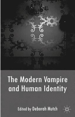 The Modern Vampire and Human Identity 1