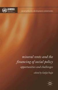 bokomslag Mineral Rents and the Financing of Social Policy