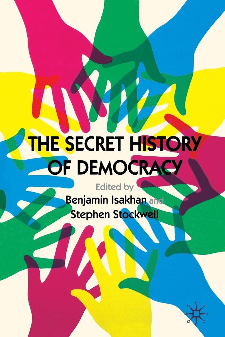 The Secret History of Democracy 1