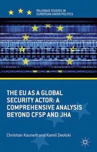 bokomslag The EU as a Global Security Actor