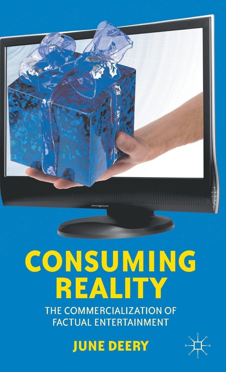 J. Deery, June Deery - Consuming Reality, Inbunden