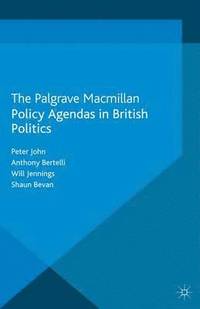 bokomslag Policy Agendas in British Politics