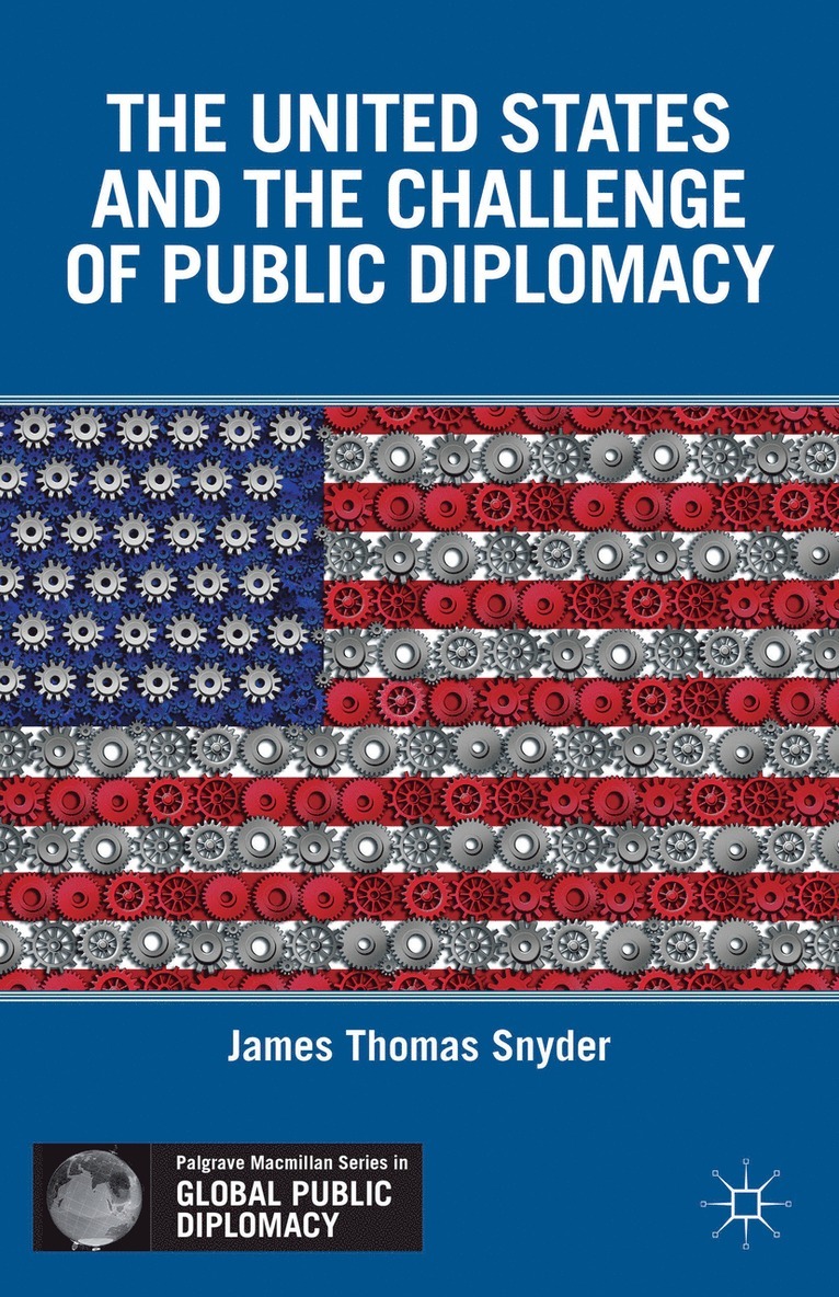 United States and the Challenge of Public Diplomacy 1