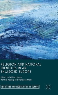 bokomslag Religion and National Identities in an Enlarged Europe