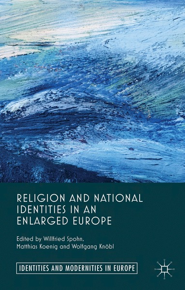 bokomslag Religion and National Identities in an Enlarged Europe