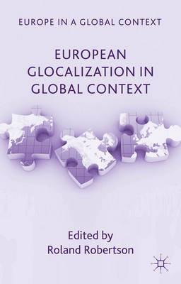 R. Robertson, Roland Robertson - European Glocalization in Global Context, Inbunden