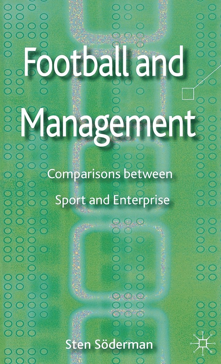 S. Soderman, Sten Soderman - Football and Management, Inbunden