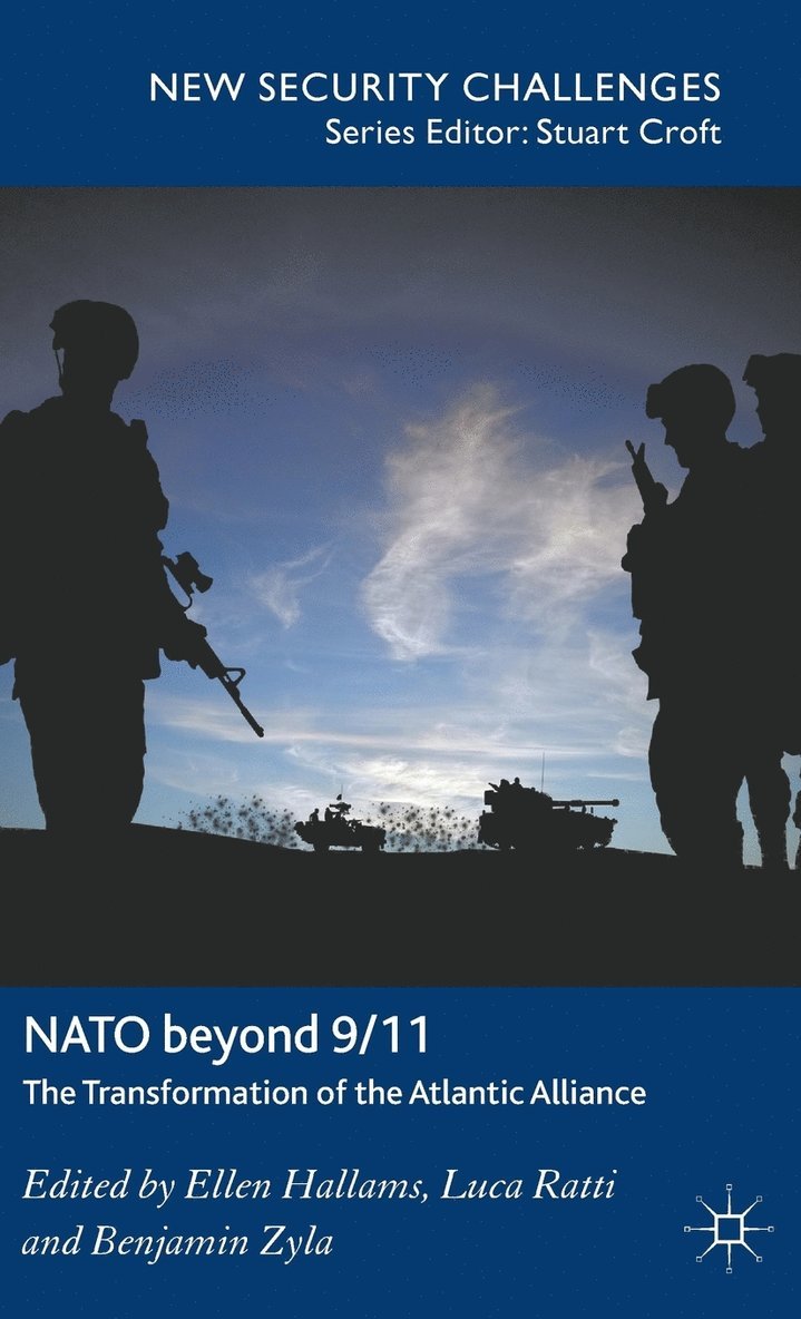 E. Hallams, L. Ratti, B. Zyla, Ellen Hallams, Luca Ratti - NATO Beyond 9/11, Inbunden