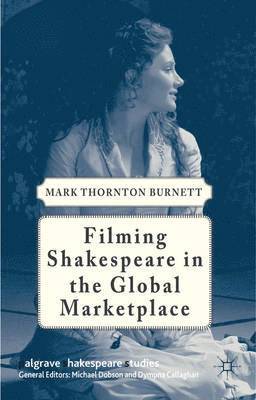 Filming Shakespeare in the Global Marketplace 1