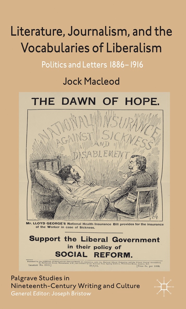 Literature, Journalism, and the Vocabularies of Liberalism
