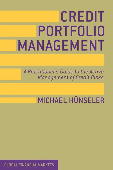 Michael Hünseler - Credit Portfolio Management, Inbunden