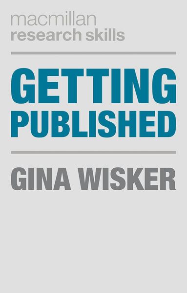 Gina Wisker - Getting Published, Häftad