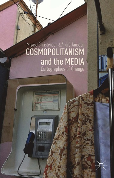 bokomslag Cosmopolitanism and the Media