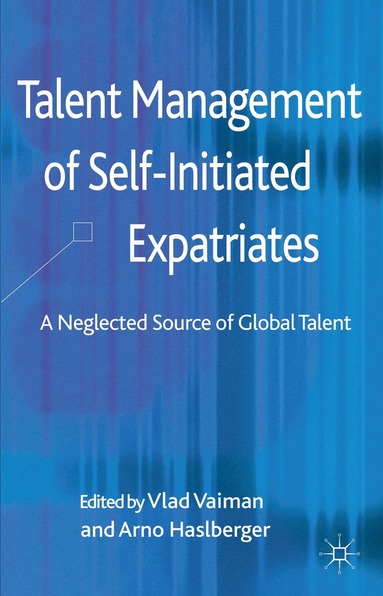 bokomslag Talent Management of Self-Initiated Expatriates