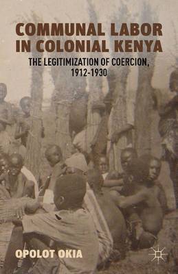 Communal Labor in Colonial Kenya 1