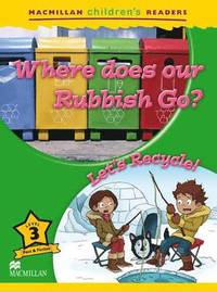 bokomslag Macmillan Children's Readers Where does our rubbish go? International Level 3