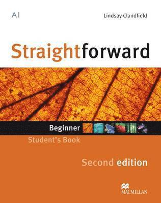 Lindsay Clandfield - Straightforward 2nd Edition Beginner Student's Book, Häftad
