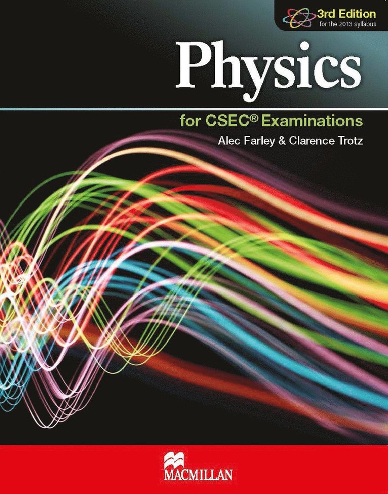 Physics for CSEC® Examinations 3rd Edition Student’s Book