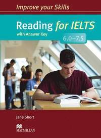 bokomslag Improve Your Skills: Reading for IELTS 6.0-7.5 Student's Book with key