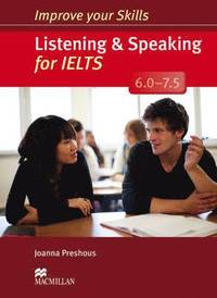 bokomslag Improve Your Skills: Listening & Speaking for IELTS 6.0-7.5 Student's Book without key Pack