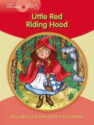 Macmillan Young Explorers 1 Red Riding Hood