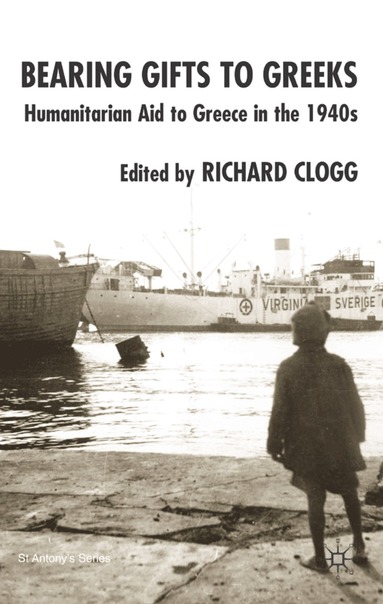 Richard Clogg - Bearing Gifts to Greeks, Inbunden