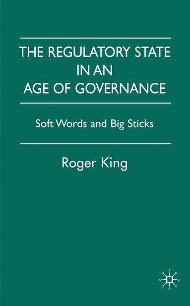 bokomslag Regulatory State in an Age of Governance