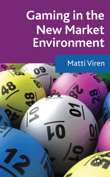 M. Virén, Matti Viren - Gaming in the New Market Environment, Inbunden