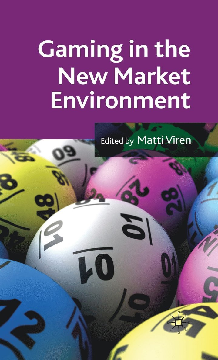 Gaming in the New Market Environment